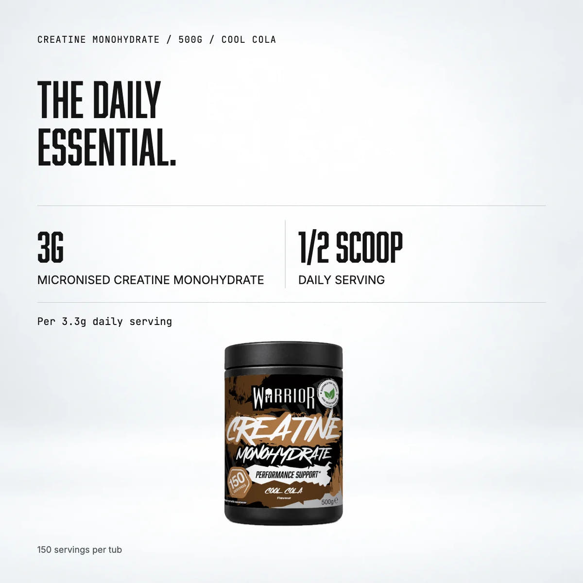Warrior Creatine Monohydrate Powder, 500g / Cool Cola: macro callout