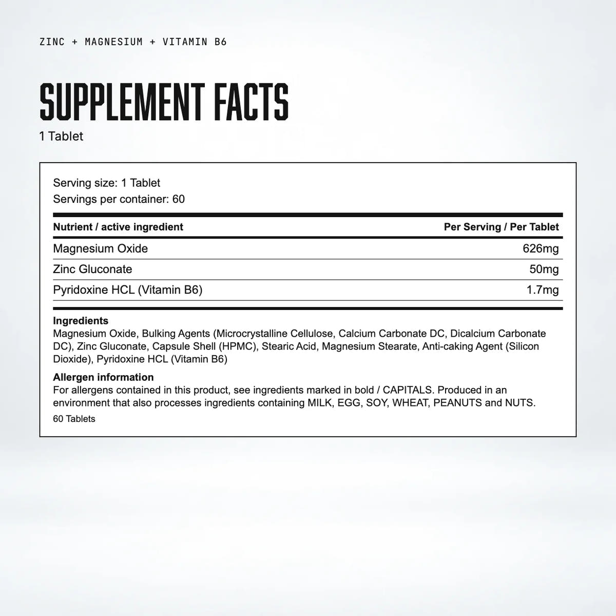 Warrior Zinc – Zinc, Magnesium & Vitamin B6 (60 Tablets): supplement facts