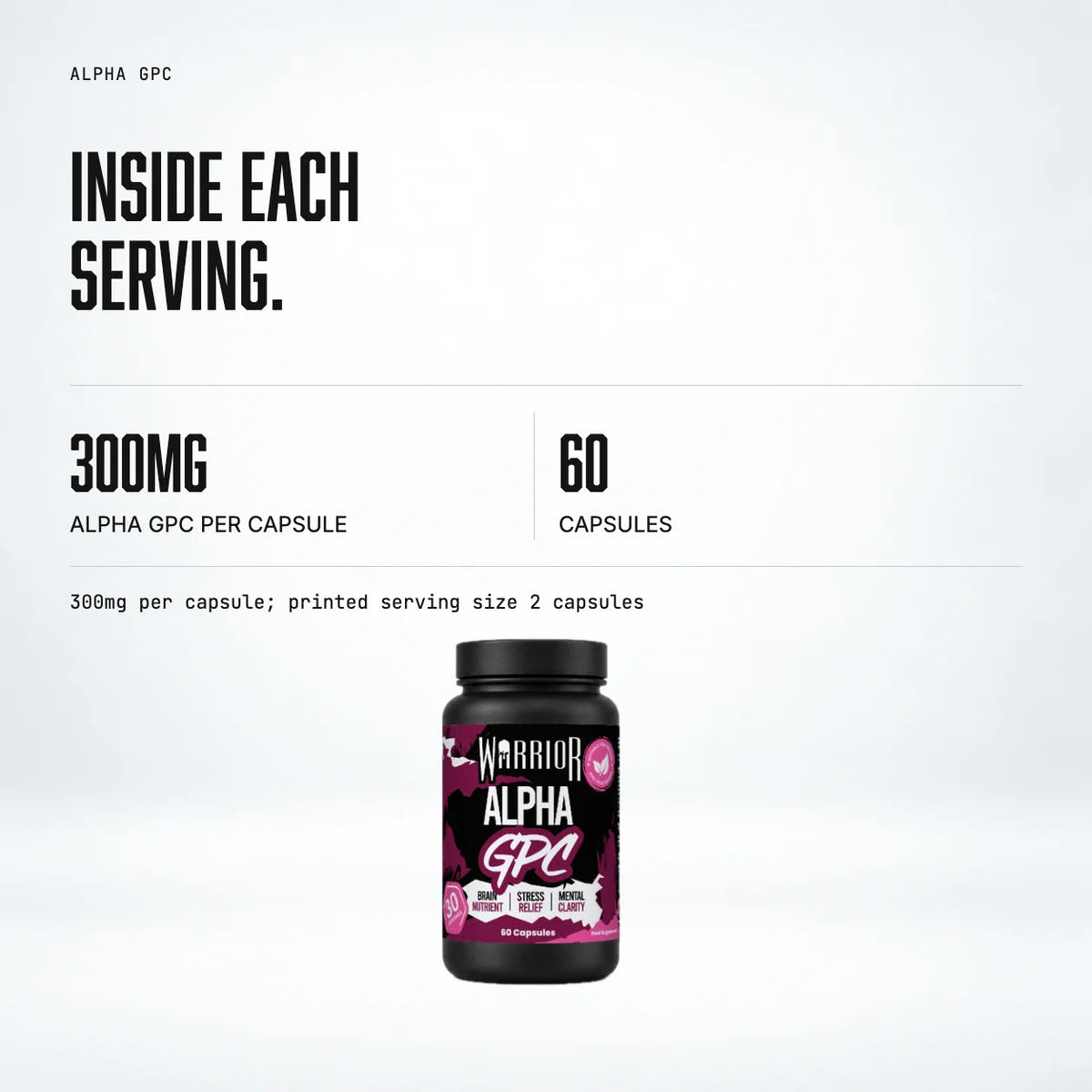 Warrior Alpha GPC 600mg – 60 Capsules: macro callout