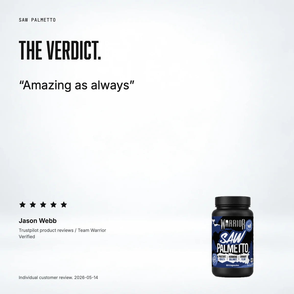 Warrior Saw Palmetto: customer review