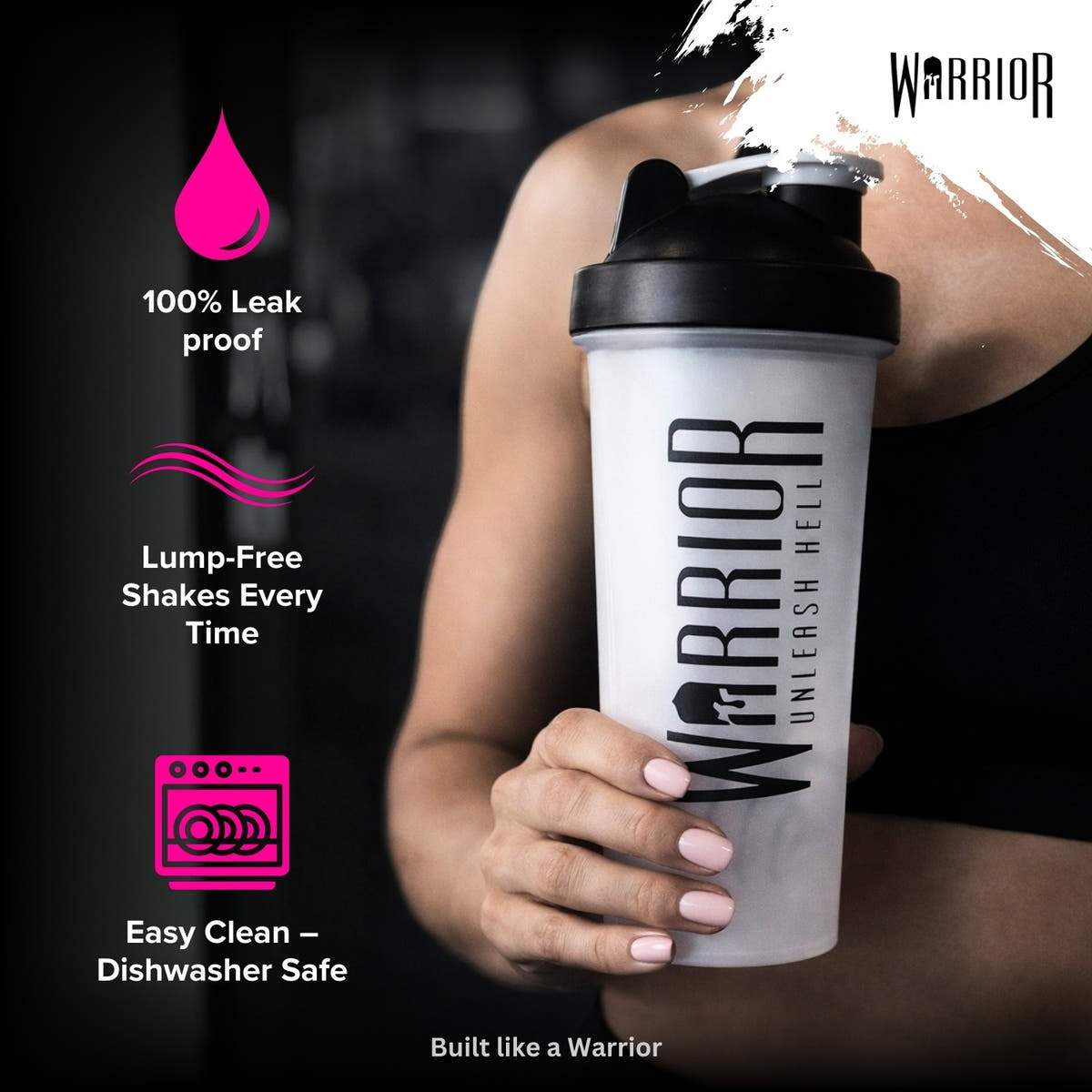 Warrior Shaker 600ml key features - 100% leak-proof, lump-free shakes every time, dishwasher safe